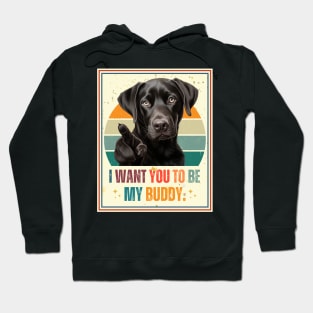 Labrador Retrievers i want you pointing style Hoodie